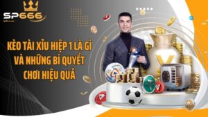 Kèo Tài Xỉu Hiệp 1