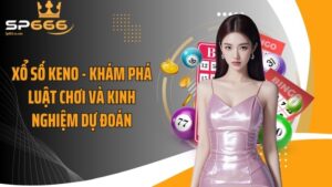 Xổ Số Keno